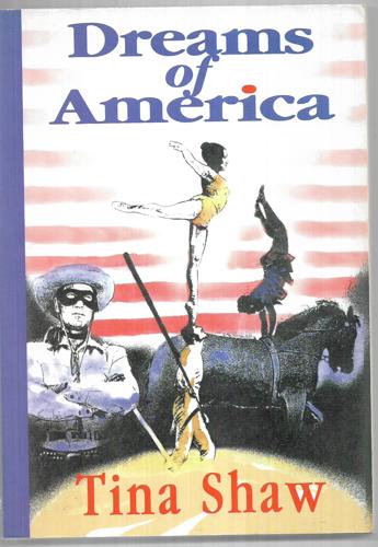 Dreams of America by Tina Shaw