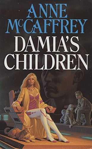 Damia's Children by Anne McCaffrey