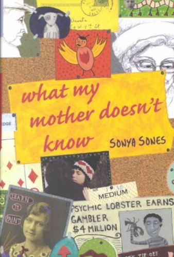What My Mother Doesn't Know by Sonya Sones