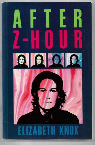 After Z-Hour by Elizabeth Knox