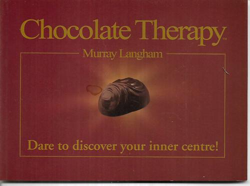 Chocolate Therapy by Murray Langham