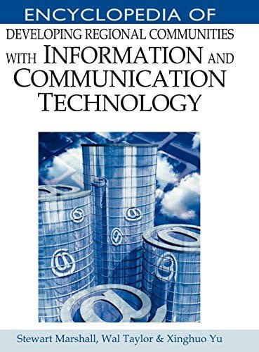 Encyclopedia of Developing Regional Communities with Information And Communication Technology by Marshall