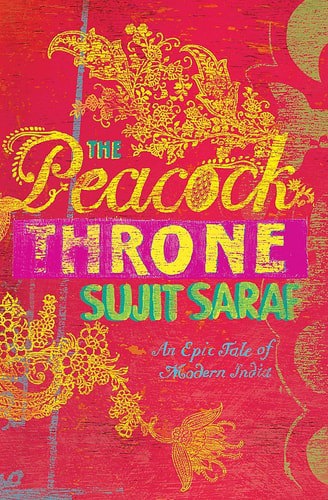 The Peacock Throne by Sujit Saraf