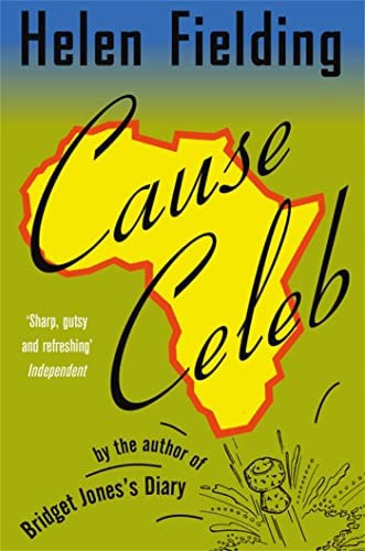 Cause Celeb by Helen Fielding