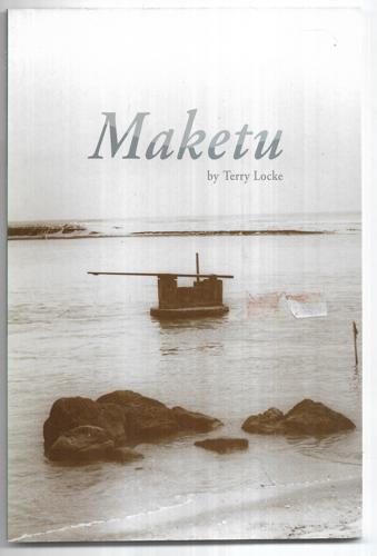 Maketu: a Sequence by Terry Locke
