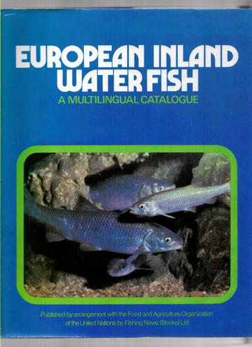 European Inland Water Fish: a Multilingual Catalogue