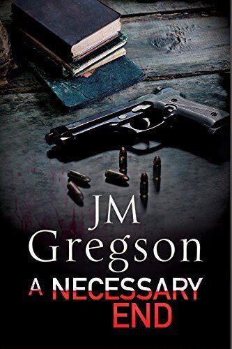 A Necessary End by J. M. Gregson