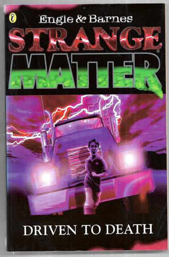 Driven To Death : Stange Matter #3 by Marty M. Engle