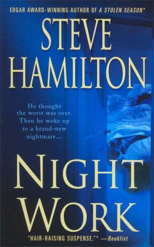 Night Work by Steve Hamilton