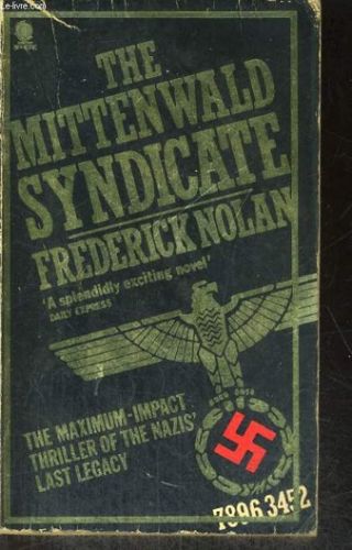 Mittenwald Syndicate by Frederick Nolan
