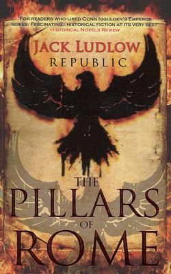 The Pillars of Rome by Jack Ludlow