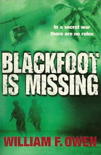 Blackfoot Is Missing by William F. Owen