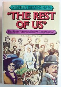 The Rest of Us: 9780060613761 by Stephen Birmingham
