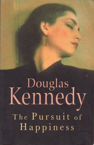 The Pursuit of Happiness by Douglas Kennedy