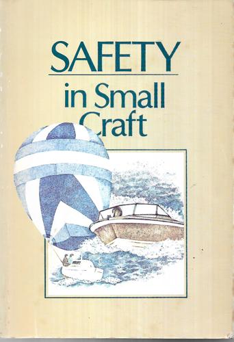 Safety in Small Craft by G.C.H. Wearing
