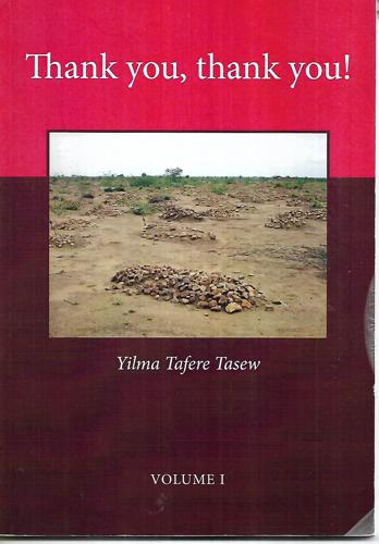 Thank You, Thank You! by Yilma Tafere Tasew