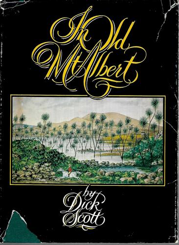 In Old Mt Albert by Dick Scott