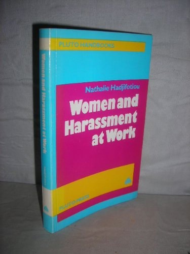 Women And Harassment At Work by Nathalie Hadjifotiou