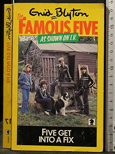 Five get into a fix by Enid Blyton