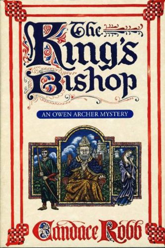 The King's Bishop (Owen Archer Mystery) by Candace Robb