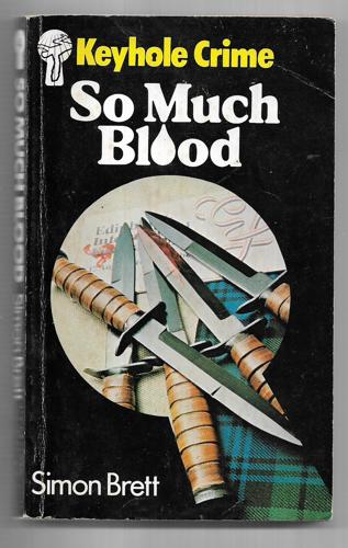 So Much Blood (Keyhole Crime) by Simon Brett