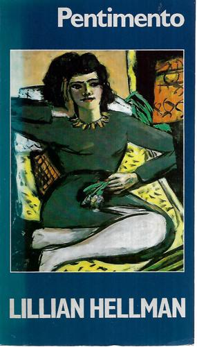 Pentimento by Lillian Hellman