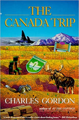 The Canada Trip by Charles Gordon