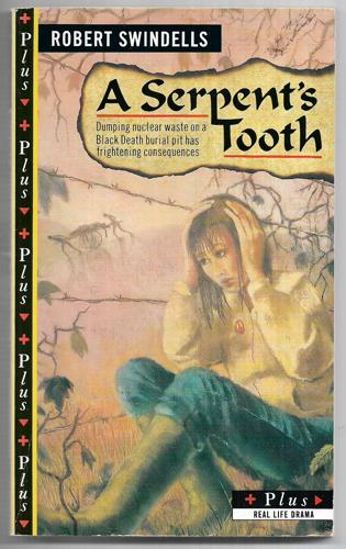 A Serpent's Tooth by Robert E. Swindells