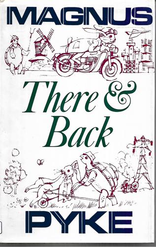 There & Back by Magnus Pyke