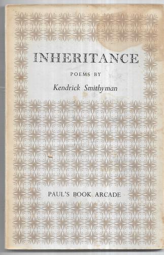 Inheritance: Poems by Kendrick Smithyman