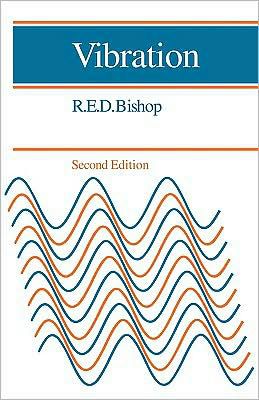 Vibration by R. E. D. Bishop