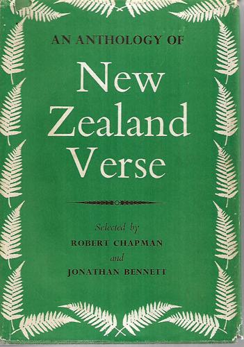 An Anthology of New Zealand Verse by Jonathan Bennett and Robert Chapman