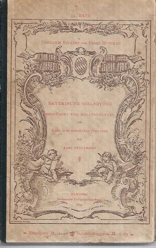 Friedrich Rückert (Bayerische Bibliothek, Band 14) by Franz Muncker