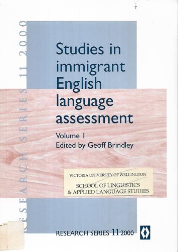 Studies in Immigrant English Language Assessment - Volume 1 by G. P. Brindley
