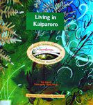 Living in Kaiparoro: Stories of a Tararua Community And Its Anzac Memorial Bridge by Kay Flavell