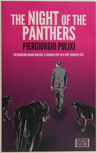 The Night Of The Panthers by Piergiorgio Pulixi