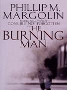 The Burning Man by Phillip M. Margolin