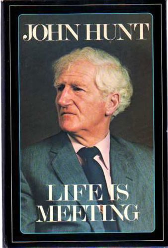 Life Is Meeting by John Hunt