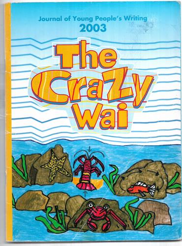 The Crazy Wai by Raewyn Bright