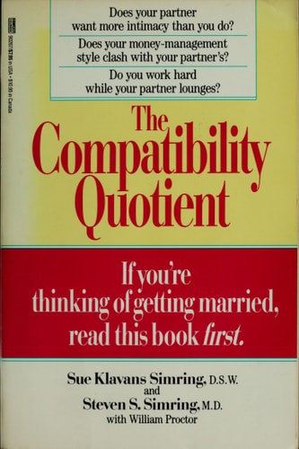 The Compatibility Quotient: Who Will Stay Married--and Who Won't by Sue Klavan Simring
