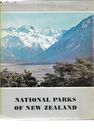 National Parks of New Zealand by Ray Cleland and F. G. Hall-Jones and Arthur Manning and John Pascoe