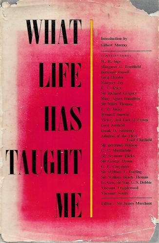 What Life Has Taught Me by James Marchant