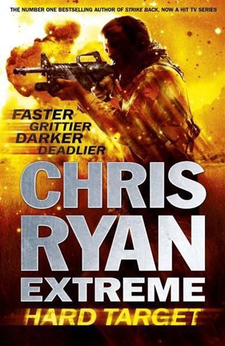 Chris Ryan Extreme: Hard Target by Chris Ryan