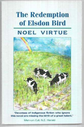 The Redemption of Elsdon Bird by Noel Virtue