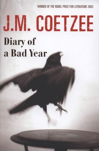 Diary of a Bad Year by J. M. Coetzee