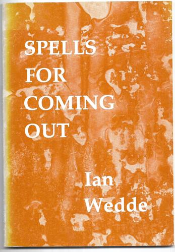 Spells for Coming Out by Ian Wedde