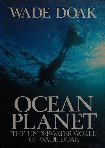 Ocean planet by Wade Doak