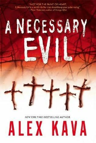 A necessary evil by Alex Kava