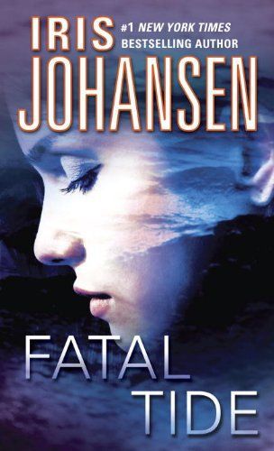 Fatal Tide by Iris Johansen