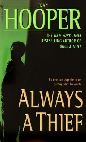 Always A Thief by Kay Hooper